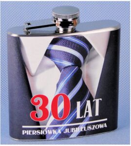 Piersiówka jubileuszowa na 30 Urodziny