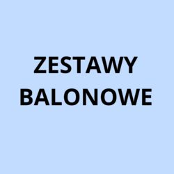 ZESTAWY BALONOWE